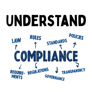 Understand Compliance RequirementsUnderstand Compliance Requirements Understand Compliance Requirements